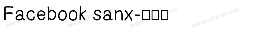 Facebook sanx字体转换 Facebook sanx字体转换